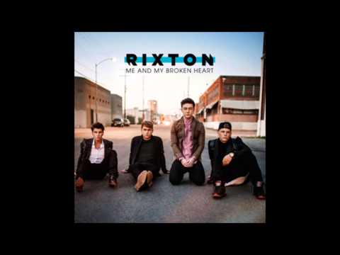 (+) Rixton - Me And My Broken Heart(1)