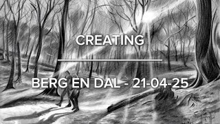 Creating Berg en Dal - 21-04-25
