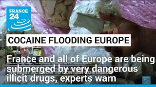 'Catastrophe': 'Cocaine Is Flooding Europe', 'Highly Dangerous' Synthetic Drugs Pose Major Threat