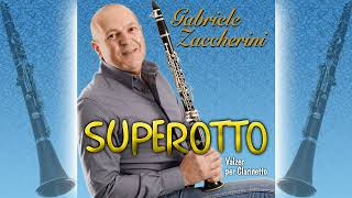 Video thumbnail of "Gabriele Zaccherini - SUPEROTTO valzer per clarinetto"