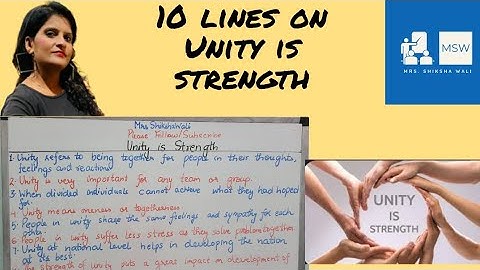 10 lines on Unity is strength|Unity| National unity|Unity is strength essay