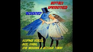 HQ FLAC  BUFFALO SPRINGFIELD  -  BLUEBIRD  Best Version SUPER ENHANCED AUDIO CLASSIC ROCK &amp; LYRICS