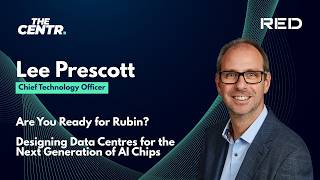 The Centr Episode 1 | Lee Prescott on the Future of Data Centre Engineering