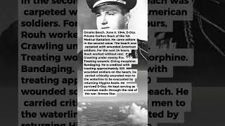 1 American Medic Treated 300 Wounded on Omaha Beach on D-Day Without Sleeping for 24 Hours