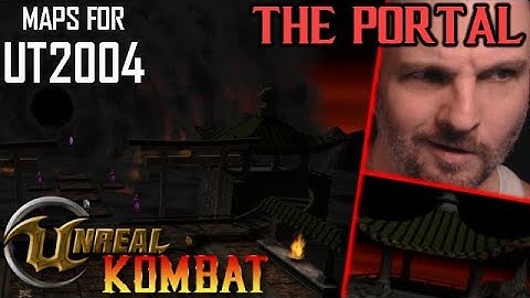 Unreal Kombat - The Portal | Mortal Kombat Maps For Unreal Tournament 2004