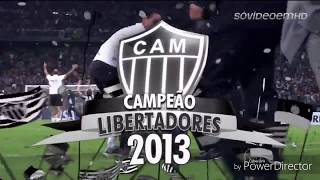 Hino do Atlético Mineiro - Libertadores 2013