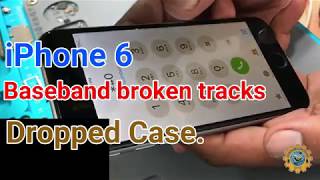 iPhone 6 Baseband Broken tracks Dropped Case  PGT