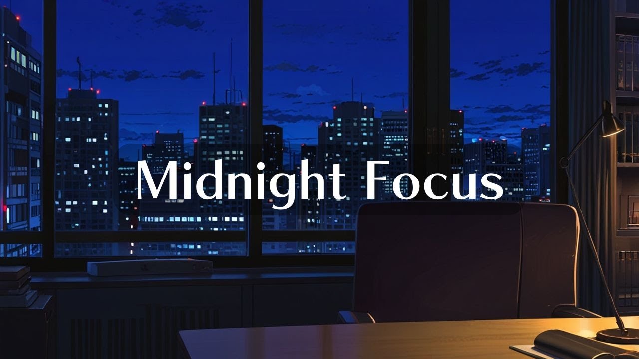 【Midnight Focus】深夜の都会で集中するためのLofi Piano｜作業・読書・ナイトワークBGM
