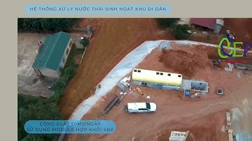 Video lắp đặt hệ thống Module xử lý nước thải sinh hoạt 50m3/ngày.đêm