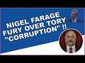 Nigel Farage fury over Tory "corruption"!
