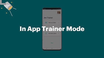 New - Trainer Mode in the PT Distinction App