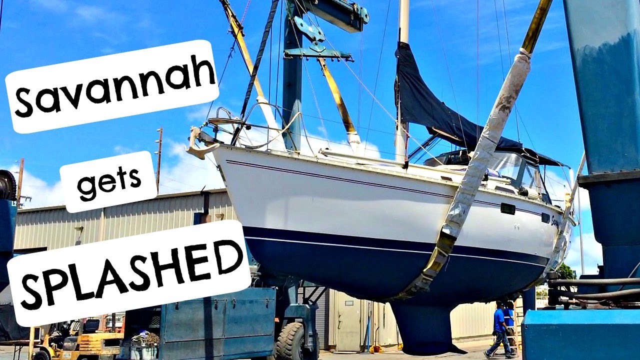 Ep 6: S/V Savannah Breeze gets Splashed