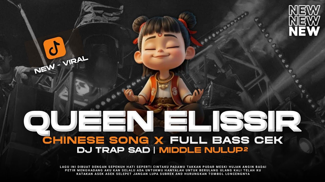 DJ TRAP SAD RADELIN QUEEN ELISSIR CHINESE SONG BASS PANJANG VIRAL TERBARU - RNH MUSIC OFFICIAL