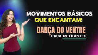 Dança do Ventre Iniciante em Casa | Improviso de Movimentos Básicos