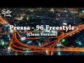 Pressa 96 Freestyle Clean Version mp3