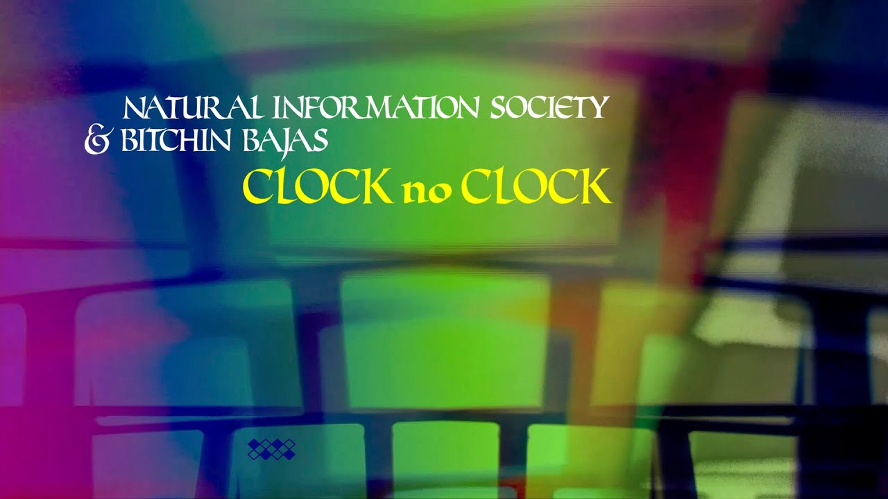Watch Natural Information Society & Bitchin Bajas "Clock no Clock" (Official Music Video) on YouTube