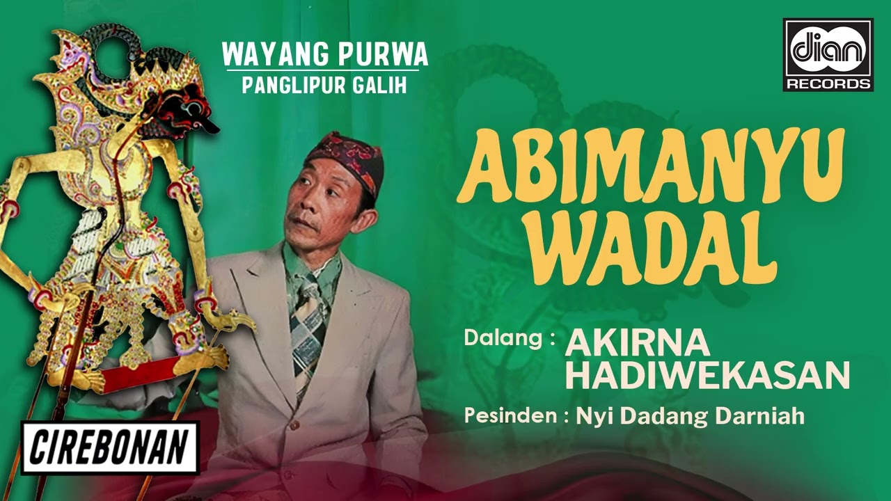 Akirna Hadiwekasan - Abimanyu Wadal | Wayang Purwa | Official Audio