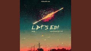 Laser Dream Trip's Exit Laser Dream Trip's Exit