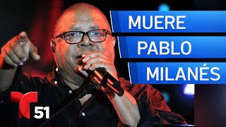 Muere cantautor cubano Pablo Milanés
