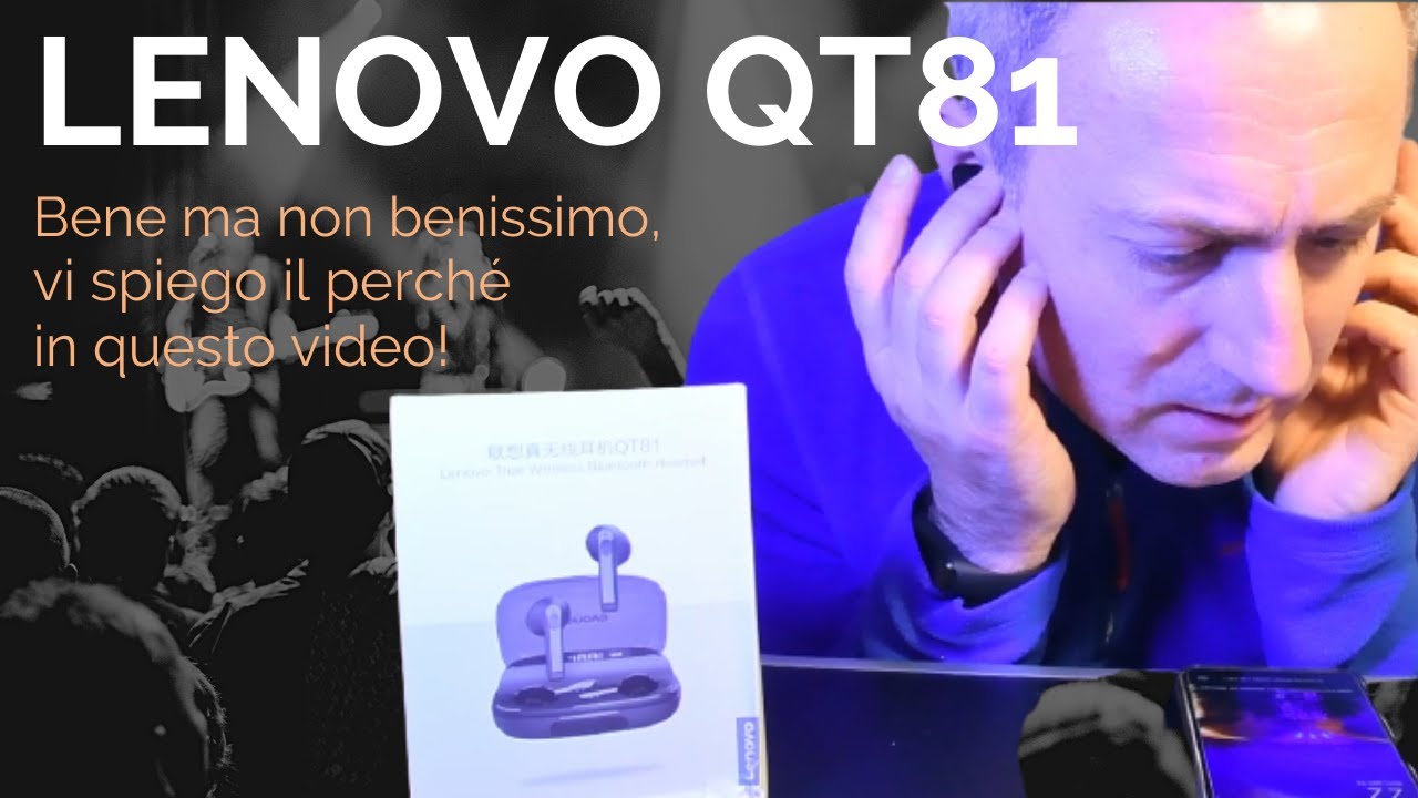 Lenovo cuffie auricolari QT81 bene ma non benissimo. - YouTube