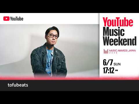 tofubeats STUDIO LIVE for YouTube Music Weekend: MUSIC AWARDS JAPAN 2026 Edition