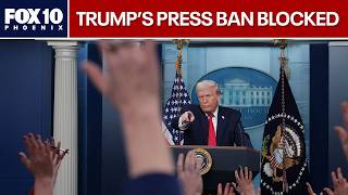 Judge orders White House to restore banned media credentials | FOX 10 Phoenix Update