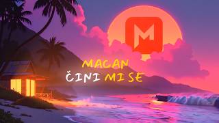 Macan - Čini Mi Se (Inspired By Magla Bend - Čini Mi Se)