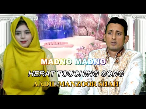 Madno Madno  Aadil Manzoor Shah  Heart Touching Song