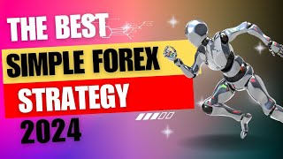 THE BEST FOREX TRADING STRATEGY | KEEP IT SIMPLE