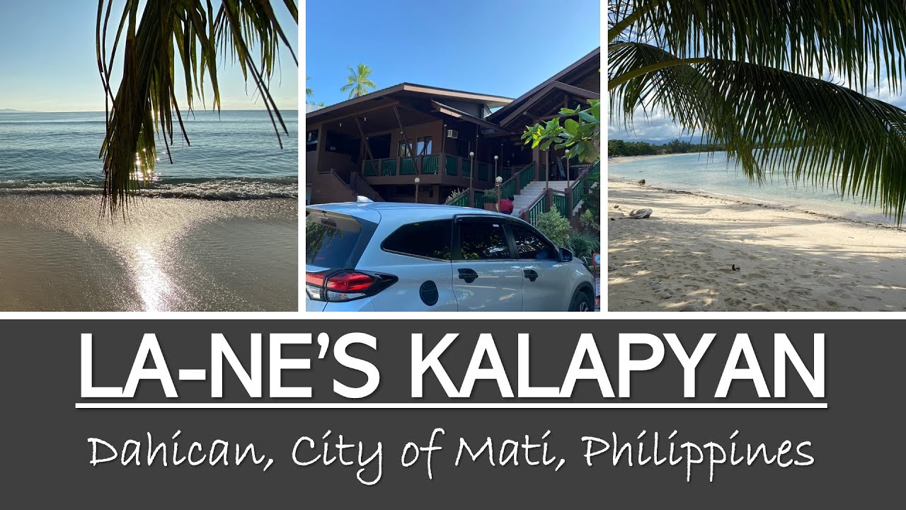 LA NE S KALAPYAHAN BEACH RESORT MATI CITY PHILIPPINES YouTube la-ne-s-kalapyahan-beach-resort-mati-city-philippines-youtube