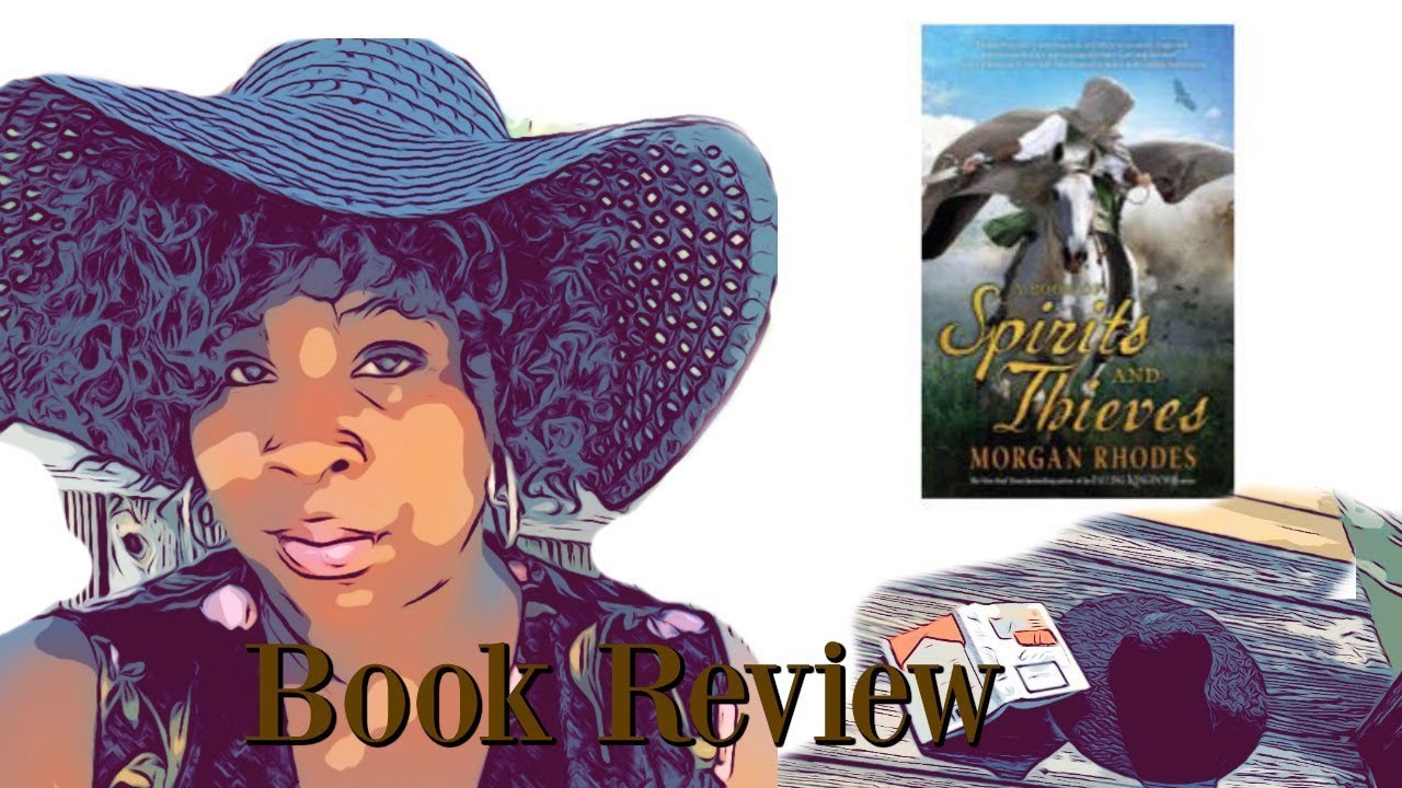 A Book of Spirits and Thieves Full Review | Morgan Rhodes | The Literary Parlour