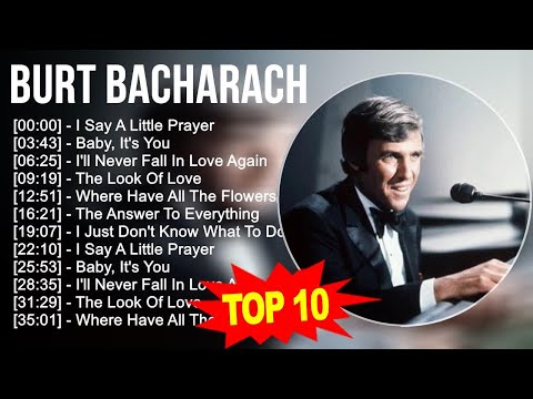 Видео: Бөрт Бачарачийн хамгийн шилдэг хит дуунууд юу вэ?