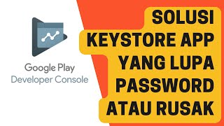 Solusi Keystore App yang Lupa Password Atau Rusak screenshot 5