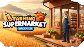 Farming &amp; Supermarket Simulator 🌾🛒 ⇒ Обзор на русском #1