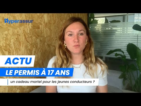 Permis à 17 ans : un cadeau mortel pour les jeunes ?