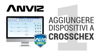 Come Aggiungere Dispositivi a Crosschex (Anviz) | Tutorial Italiano screenshot 2