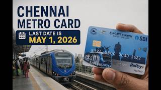 Chennai Metro Update: Switch to Singara Chennai Card Before May 1st 2026