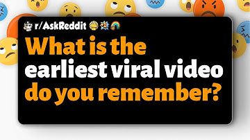r/AskReddit | What is the earliest viral video do you remember?
