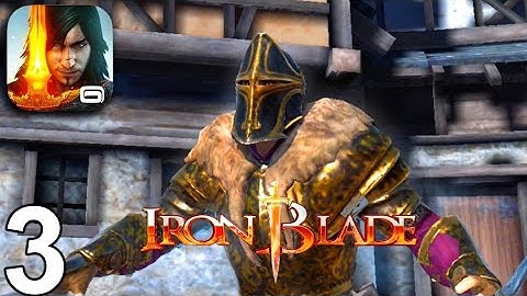 Iron Blade - Gameplay walkthrough part-3 campaign