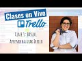 Trello Tutorial [1/4]. Funciones básicas.