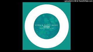 KYFRA, Dastic - Magic (Extended Mix) (HQ)