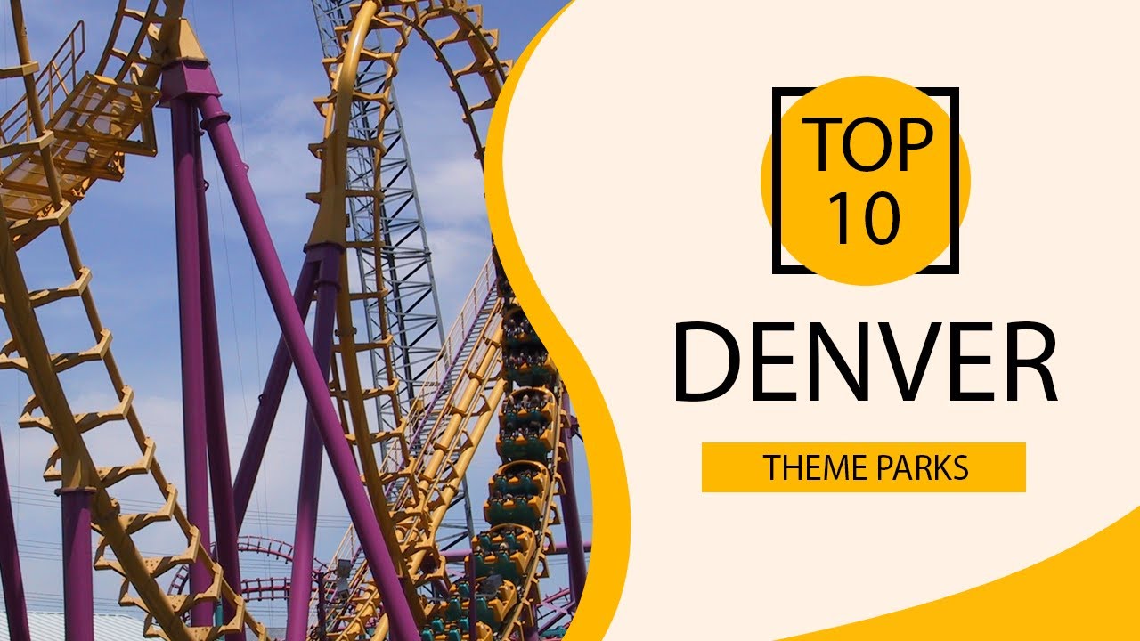 Denver Thrill Rides & Amusement Parks