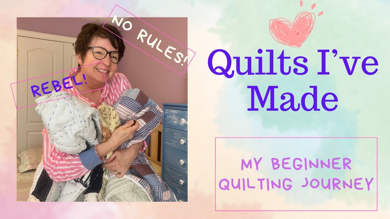 My Beginner Quilting Journey! Take a look at the quilts I’ve Made ...