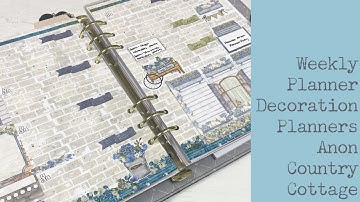 Weekly Planner Decoration - Planners Anonymous Country Cottage