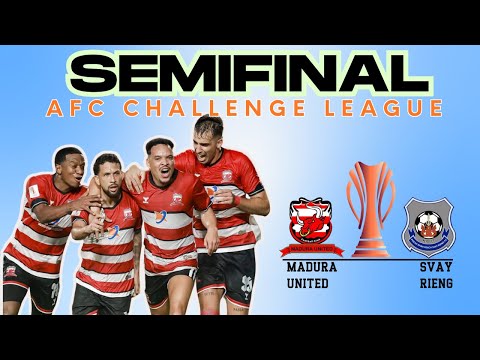 BETVIVA x auto777 - JADWAL MADURA UNITED SEMIFINAL AFC CHALLENGE LEAGUE