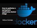 How to optimize Docker image using Multistage Build