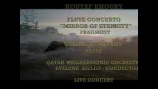 Houtaf Khoury - Flute Concerto Mirror Of Eternity - Fragment