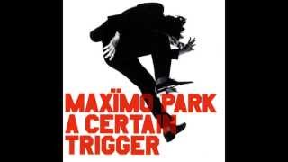 Maxïmo Park - Signal And Sign