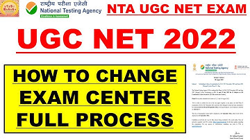 Ugc net exam 2022 How to change exam center
