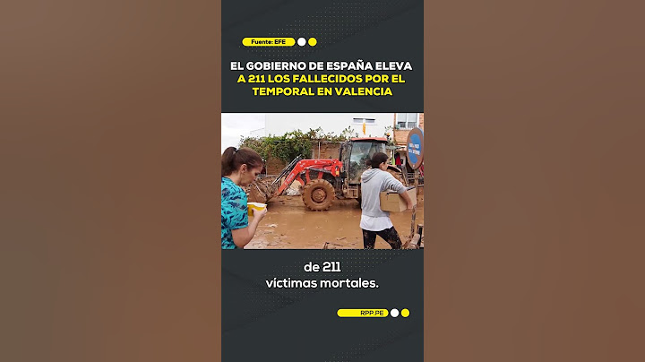 El Gobierno de España eleva a 211 los fallecidos por el temporal en Valencia #SHORTRPP